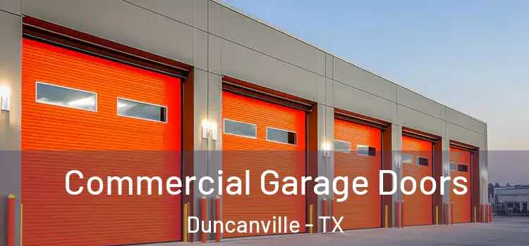  Commercial Garage Doors Duncanville - TX