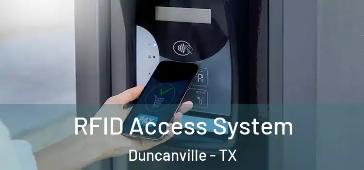  RFID Access System Duncanville - TX