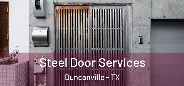 Steel Door Services Duncanville - TX